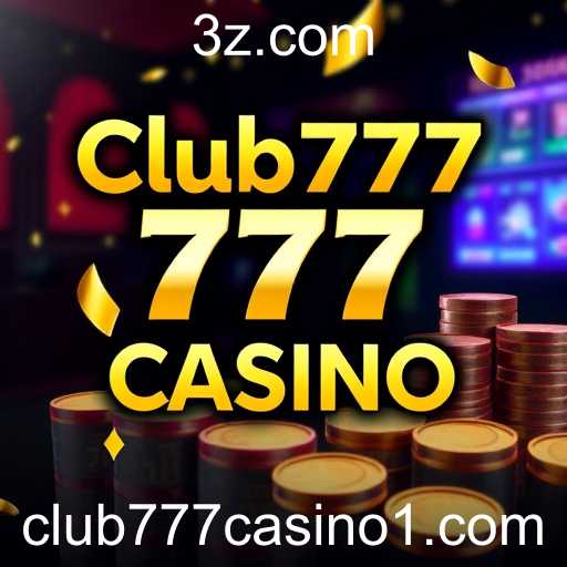 Club777 Casino: Expansão e Novidades no Mundo dos Jogos
